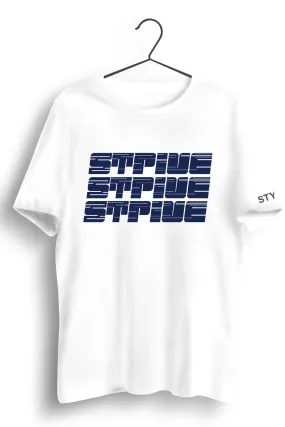 Strive Printed White Dry Fit Tee